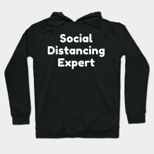 Social Distancing Expert Hoodie